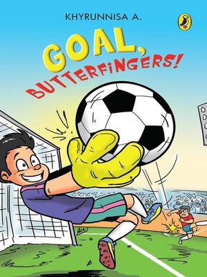 cover image of Goal, Butterfingers!